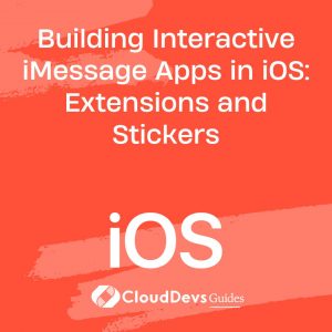 Building Interactive iMessage Apps in iOS: Extensions and Stickers