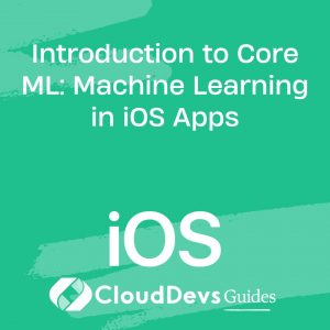 Introduction to Core ML: Machine Learning in iOS Apps