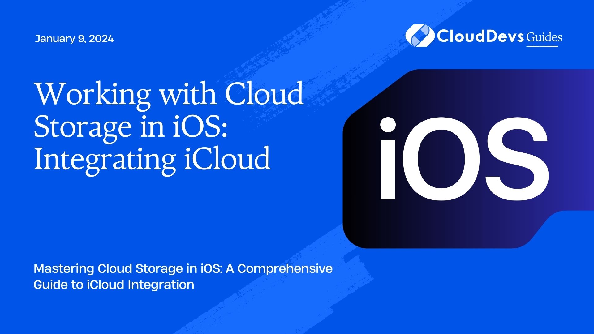 Working with Cloud Storage in iOS: Integrating iCloud