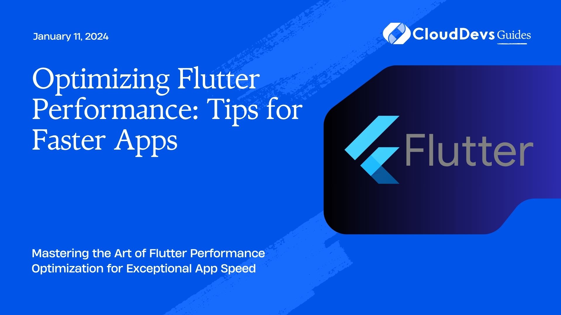 Optimizing Flutter Performance: Tips for Faster Apps