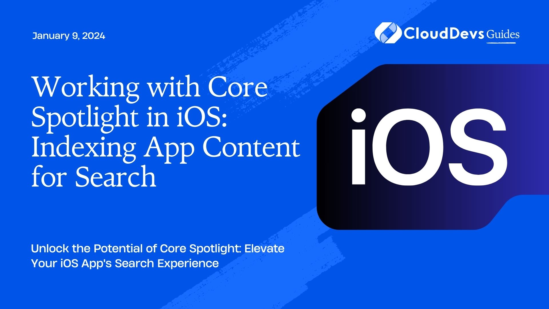 Working with Core Spotlight in iOS: Indexing App Content for Search