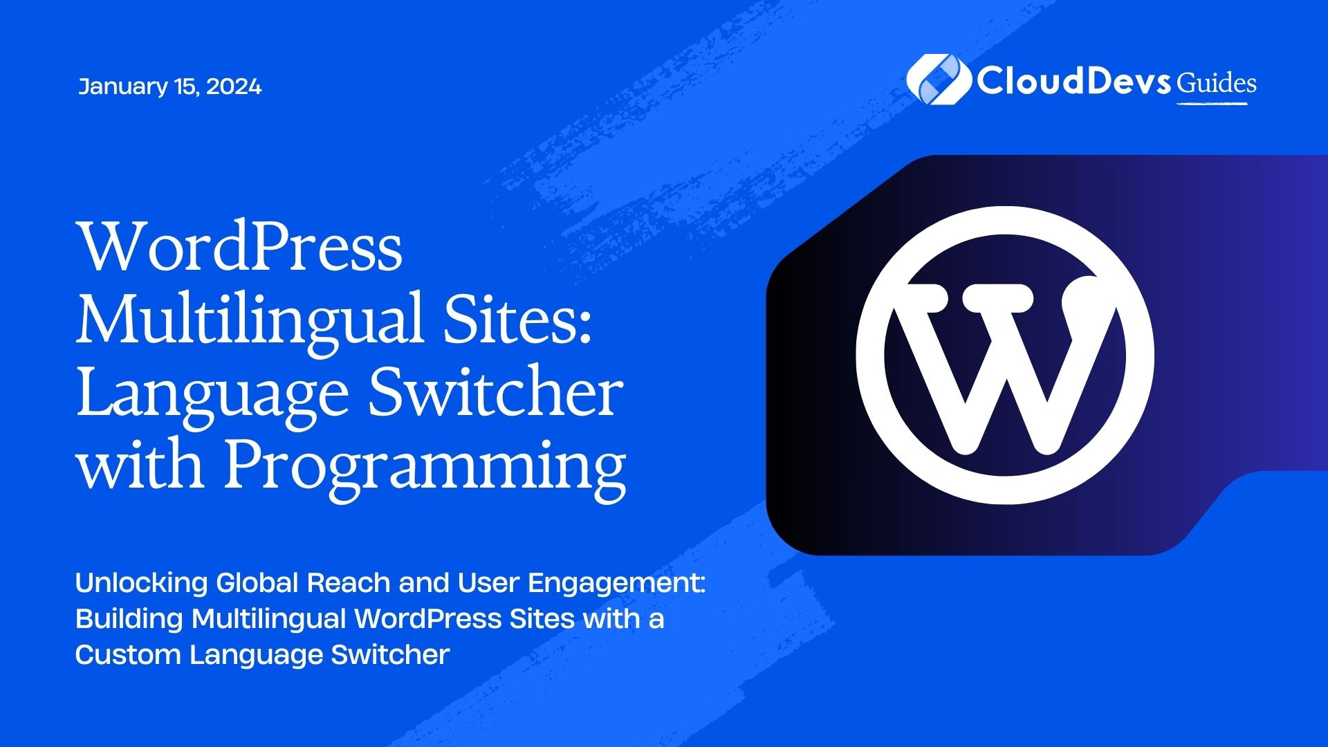 WordPress Multilingual Sites: Language Switcher with Programming