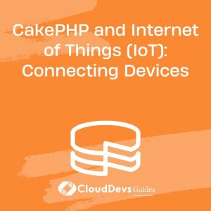 CakePHP and Internet of Things (IoT): Connecting Devices