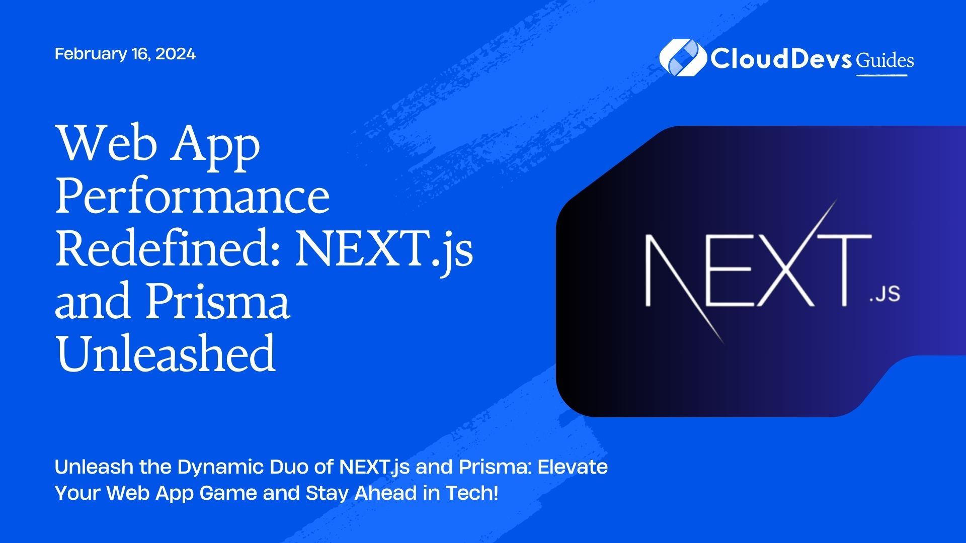 Web App Performance Redefined: NEXT.js and Prisma Unleashed
