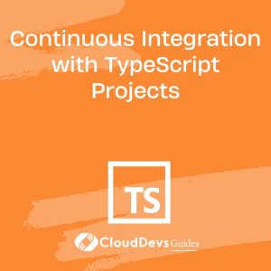 Continuous Integration with TypeScript Projects