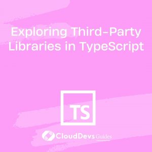 Exploring Third-Party Libraries in TypeScript