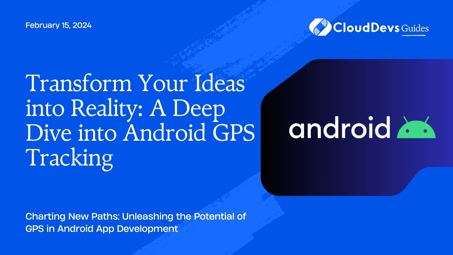 Android Location Tracking: Building GPS-based Apps