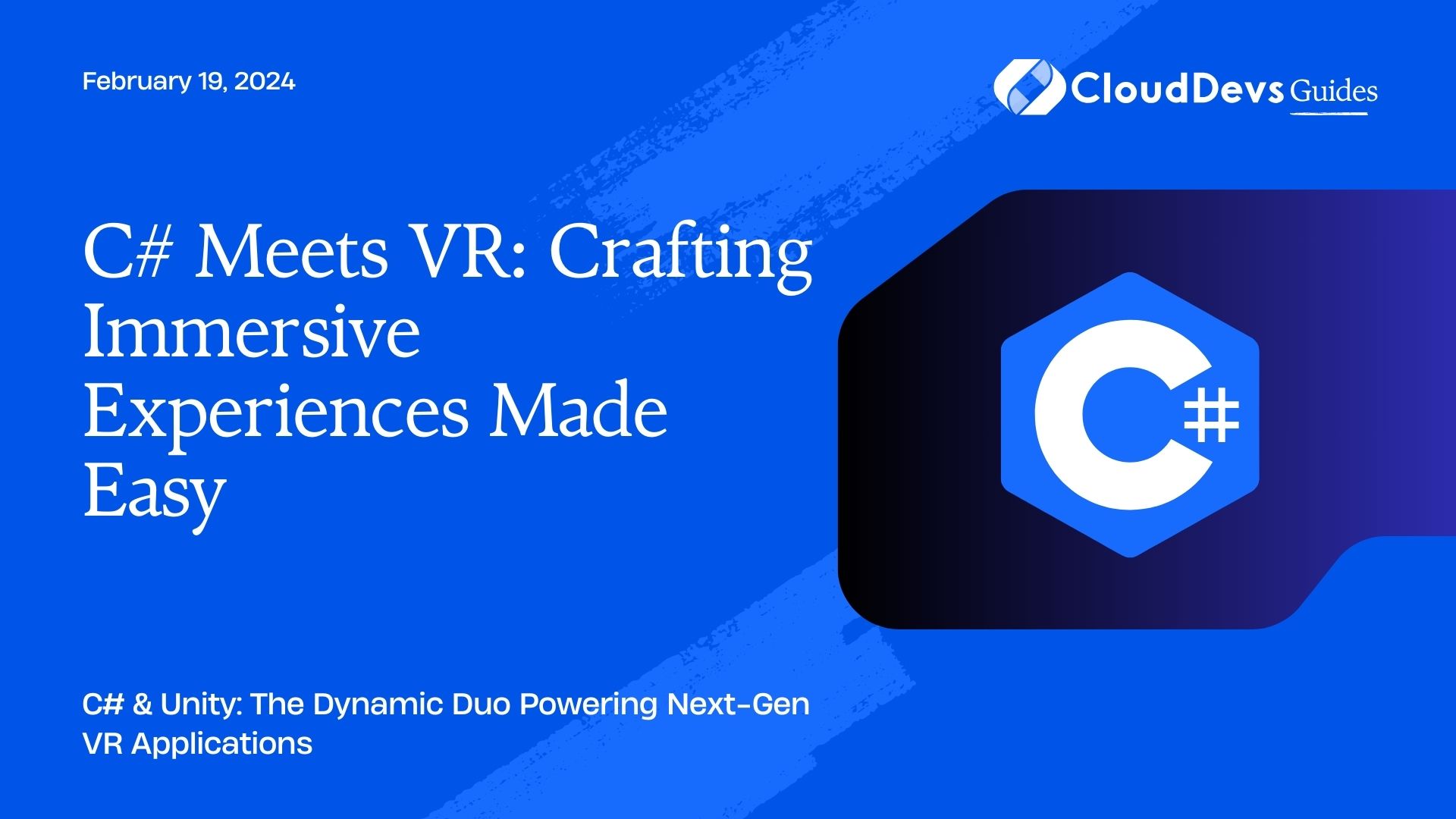 C# Meets VR: Crafting Immersive Experiences Made Easy