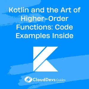 Kotlin and the Art of Higher-Order Functions: Code Examples Inside