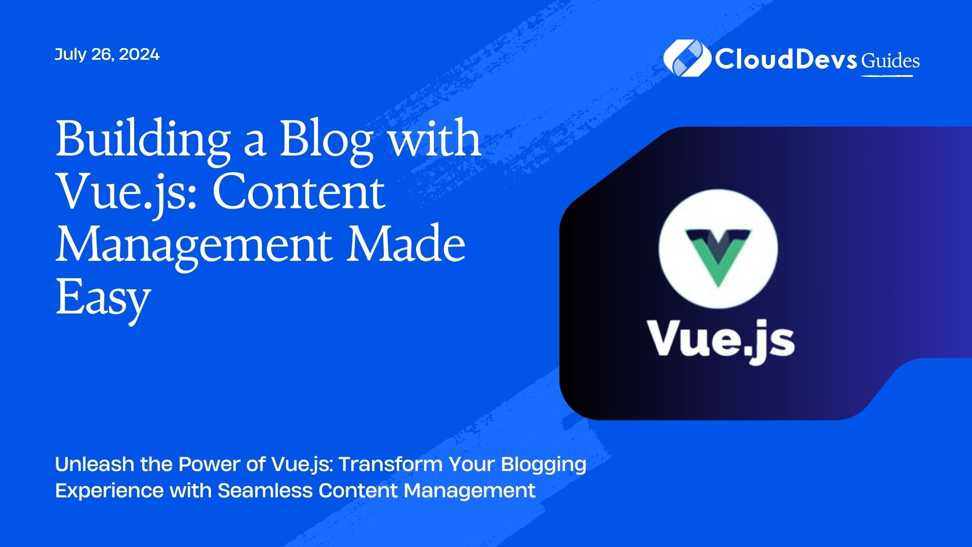 Building a Blog with Vue.js: Content Management Made Easy