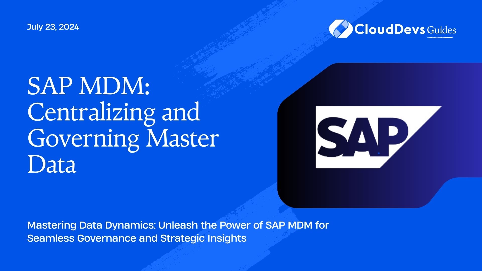 SAP MDM: Centralizing and Governing Master Data