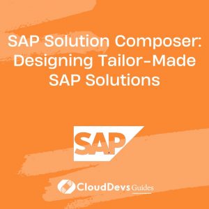 SAP Solution Composer: Designing Tailor-Made SAP Solutions