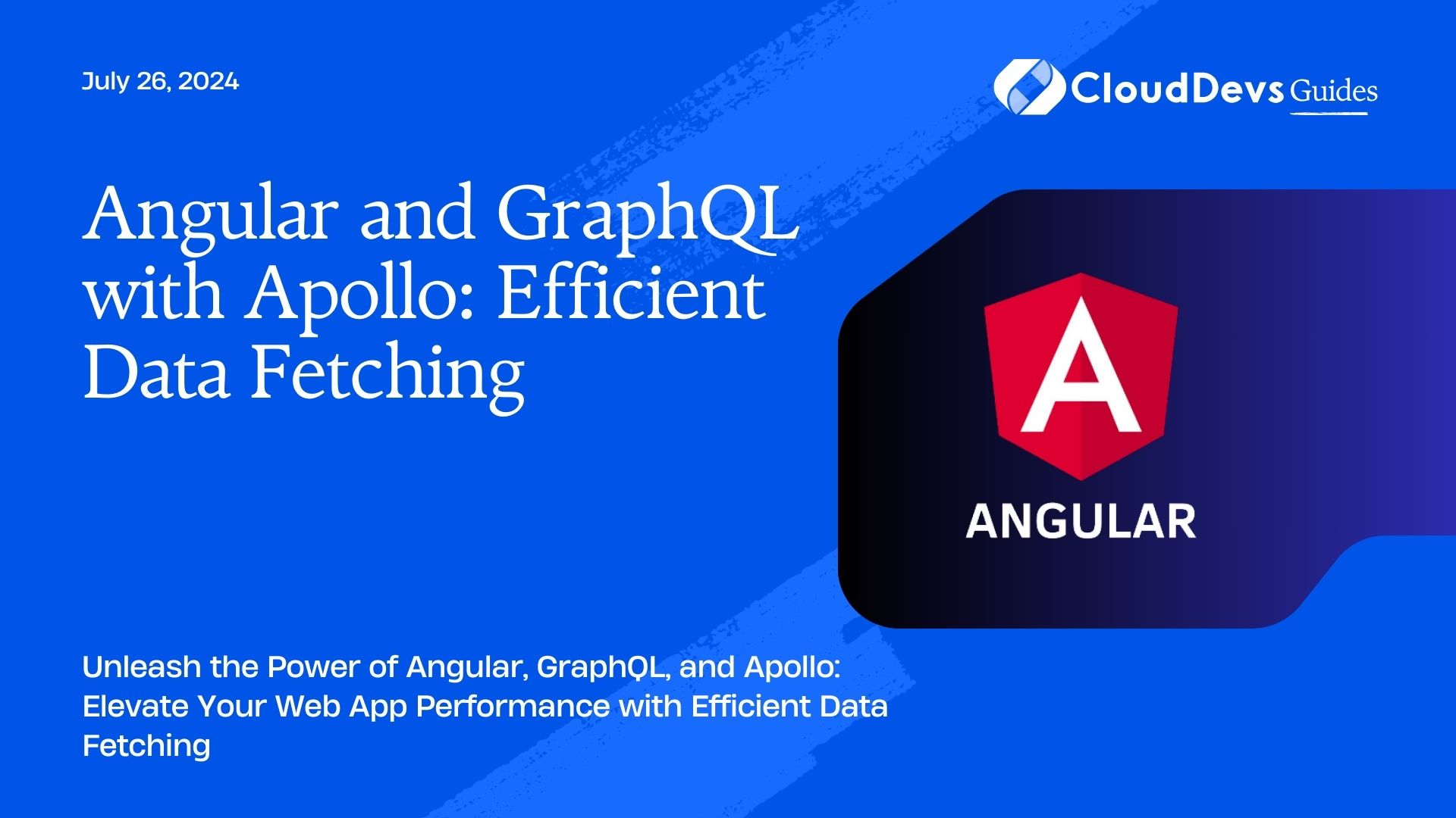 Angular and GraphQL with Apollo: Efficient Data Fetching