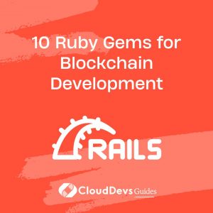 10 Ruby Gems for Blockchain Development