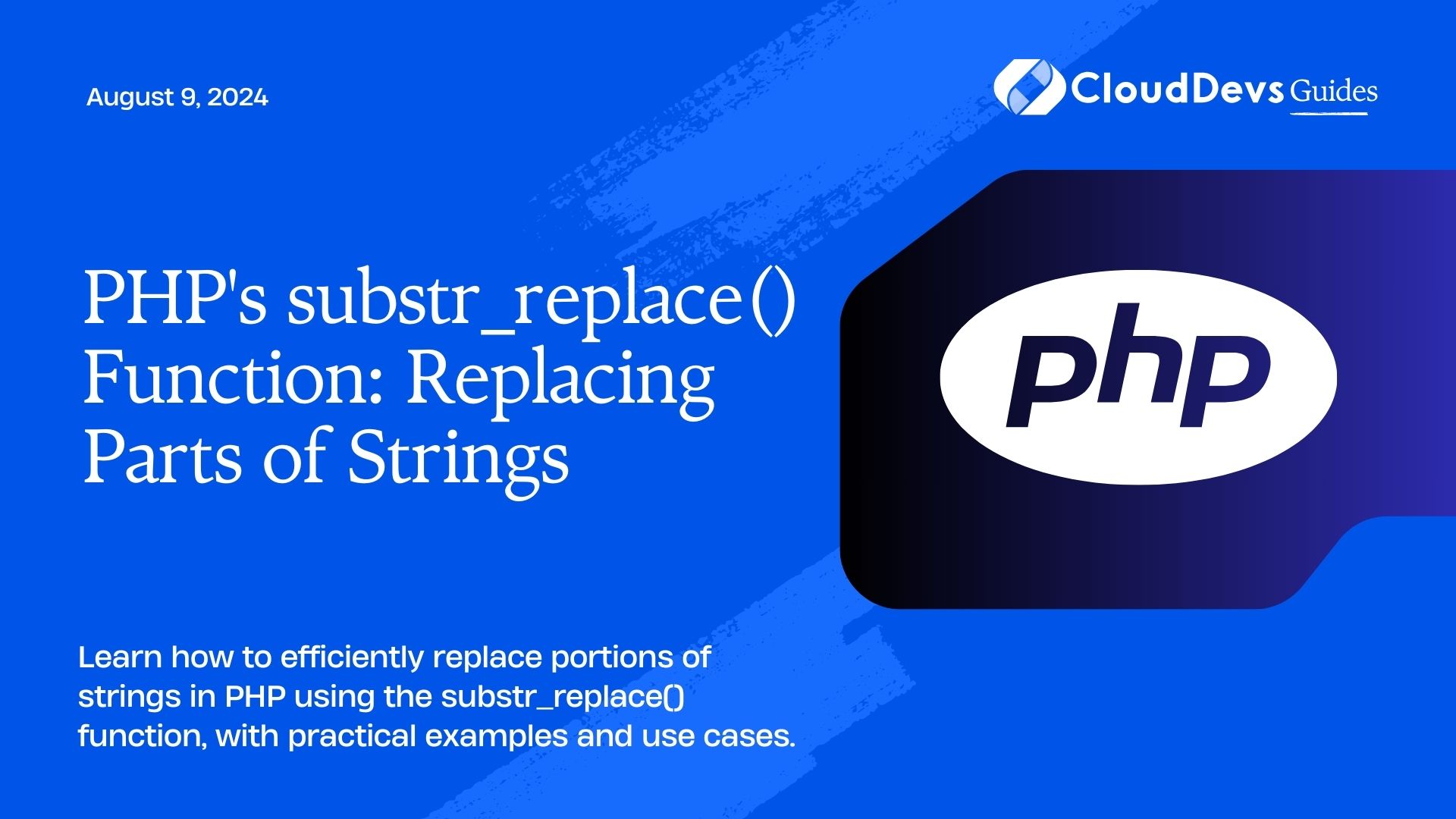 PHP's substr_replace() Function: Replacing Parts of Strings