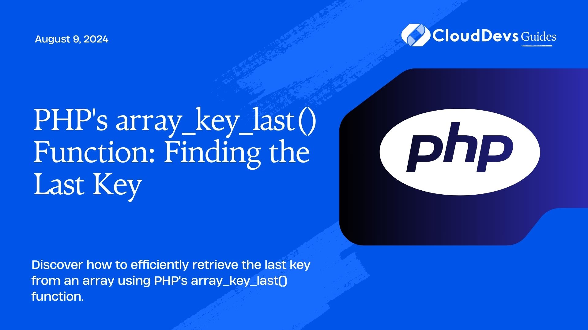 PHP's array_key_last() Function: Finding the Last Key