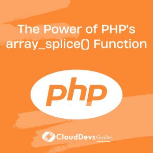 The Power of PHP’s array_splice() Function