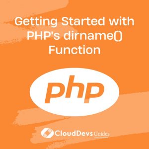 Getting Started with PHP’s dirname() Function