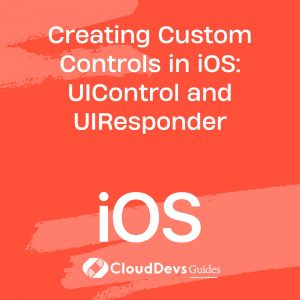 Creating Custom Controls in iOS: UIControl and UIResponder